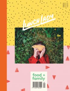 Lunch Lady Magazine – Issue 14 – February 2019