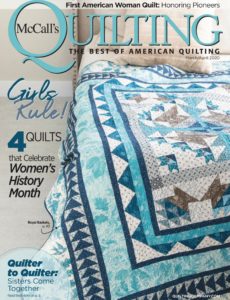 McCall’s Quilting – March-April 2020