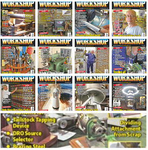 Model Engineers’ Workshop – 2019 Full Year Issues Collection