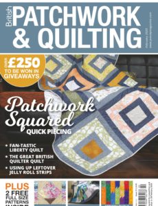 Patchwork & Quilting UK – February 2020