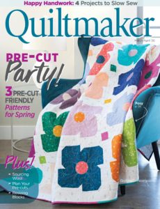 Quiltmaker – March-April 2020