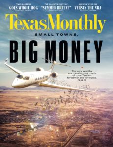 Texas Monthly – February 2020