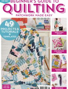 Beginner’s Guide to Quilting – February 2020