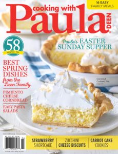 Cooking with Paula Deen – March-April 2020