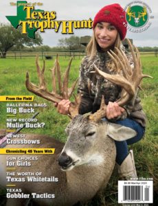 The Journal of the Texas Trophy Hunters – March-April 2020
