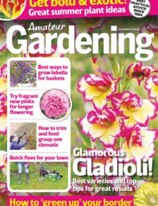 Amateur Gardening – 28 March 2020