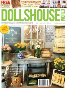 Dolls House World – Issue 331 – April 2020