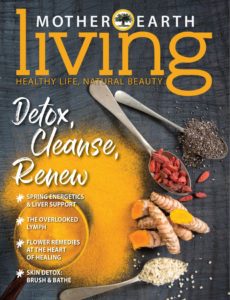 Mother Earth Living – February-March 2020