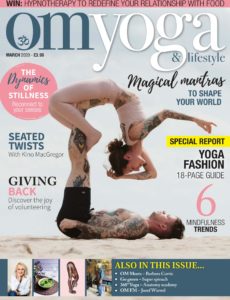 Om Yoga Magazine – March 2020