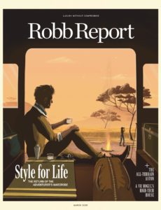 Robb Report USA – March 2020