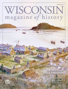 Wisconsin Magazine of History -Spring 2020