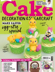 Cake Decoration & Sugarcraft – Issue 259 – April 2020