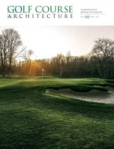 Golf Course Architecture – Issue 60 – April 2020