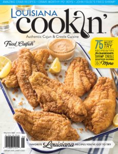 Louisiana Cookin’ – May-June 2020