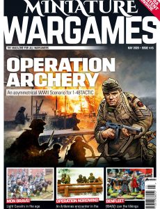 Miniature Wargames – Issue 445 – May 2020
