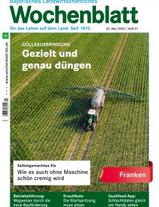 Bayerisches Landwirtschaftliches Wochenblatt Franken – 20  Mai 2020