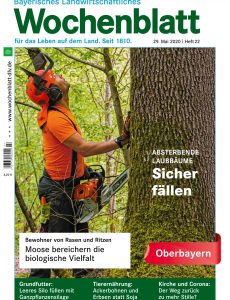 Bayerisches Landwirtschaftliches Wochenblatt Oberbayern – 28  Mai 2020
