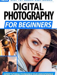 Digital Photography For Beginners – 2nd Edition, 2020