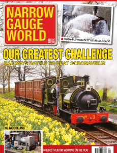 Narrow Gauge World – Issue 147 – May 2020