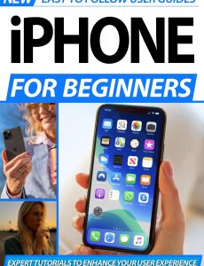 iPhone For Beginners – 2nd Edition, 2020
