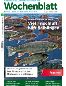 Bayerisches Landwirtschaftliches Wochenblatt Franken – 18  Juni 2020