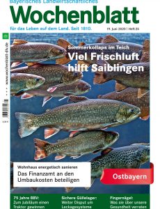 Bayerisches Landwirtschaftliches Wochenblatt Ostbayern – 18  Juni 2020