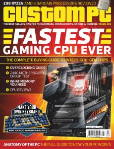 Custom PC – Issue 203 August 2020