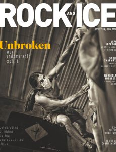 Rock and Ice – Issue 264 – July 2020