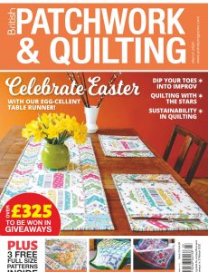 Patchwork & Quilting UK – March 2020