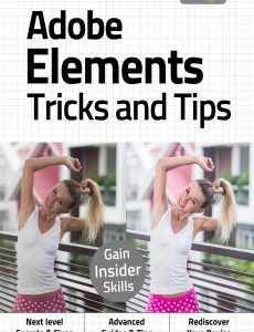 Adobe Elements Tricks And Tips – 2nd Edition 2020