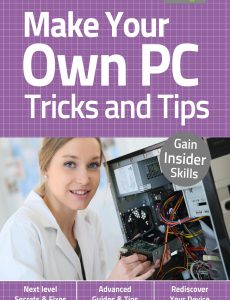 Make Your Own PC Tricks And Tips – 2nd Edition September 2020