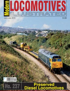 Modern Locomotives Illustrated – Issue 237 – June-July 2019