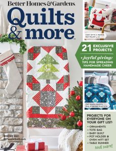 Quilts and More – Winter 2021