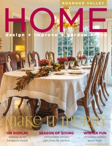 Roanoke Valley Home – Holiday-Winter 2020