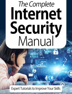 The Complete Internet Security Manual Expert Tutorials To Improve Your Skills 7th Edition – Octob…