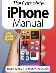 The Complete iPhone Manual – Expert Tutorials To Improve Your Skills, 5th Edition October 2020