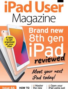 iPad User Magazine – Issue 66, 2020