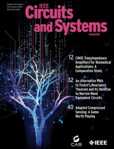 IEEE Circuits and Systems Magazine – Q1 2020