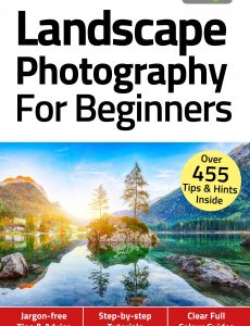 Landscape Photography For Beginners – 4th Edition, November 2020