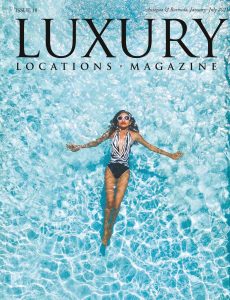 Luxury Locations – Issue 18 January-July 2021