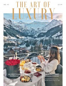 The Art of Luxury – Issue 45 2020