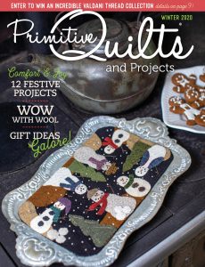 Primitive Quilts and Projects – Winter 2020