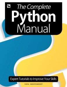The Complete Python Manual – Expert Tutorials To Improve Your Skills – 6th Edition 2020