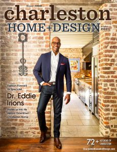 Charleston Home + Design – Winter 2020-2021