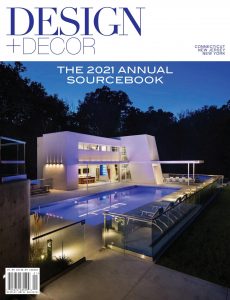 Design + Decor CT-NJ-NY – Volume 18 Issue 1 2021