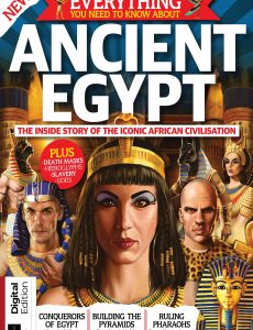 Everything You Need To Know About Ancient Egypt – First Edition 2021