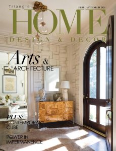 Home Design & Decor Triangle – Febraury-March 2021