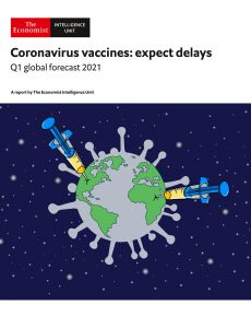 The Economist (Intelligence Unit) – Coronavirus vaccines expect delays (2021)