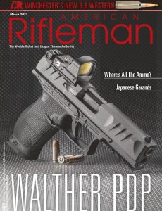 American Rifleman – March 2021