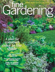 Fine Gardening – March April 2021